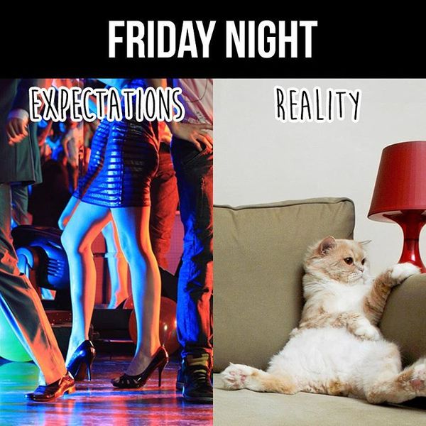 Friday night expectations reality