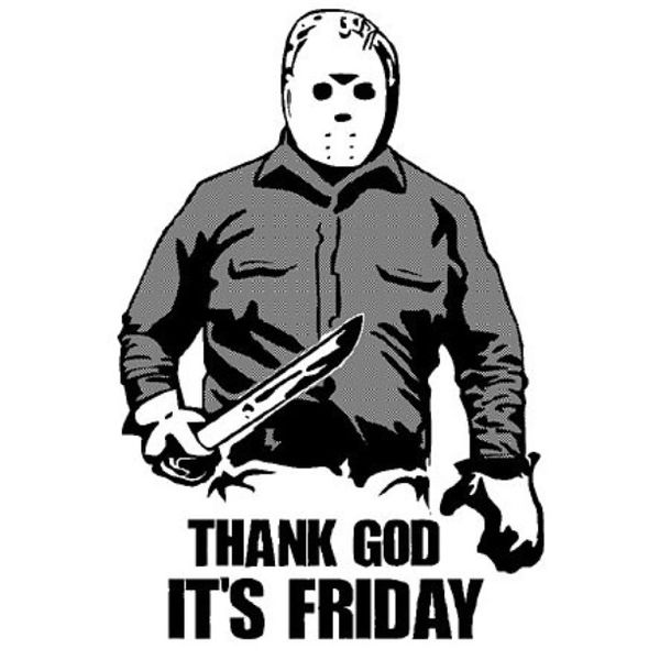 Thank god its friday