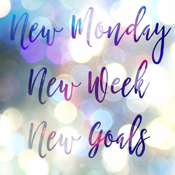 new monday new week new goals