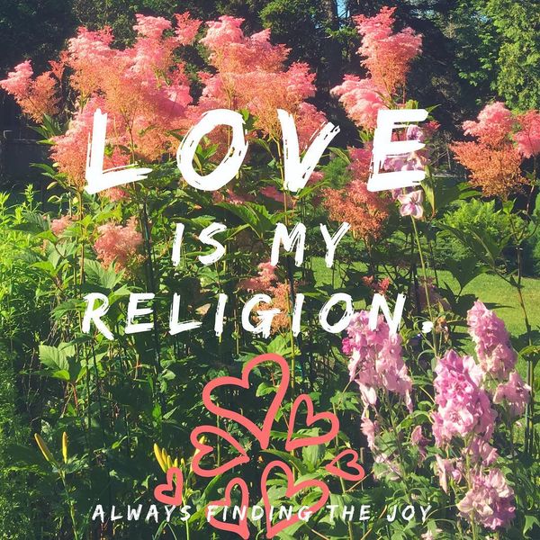 Love Is My Religion.