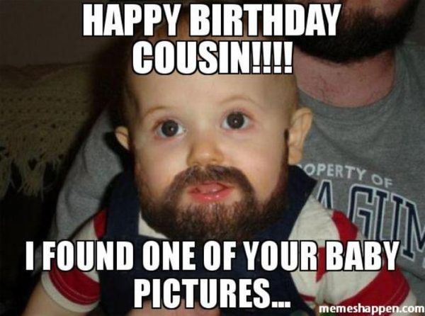 Great Birthday Meme for Cousin