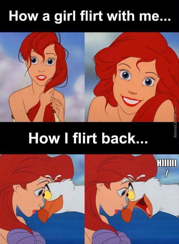 How a girl flirt with me... How I flirt back...