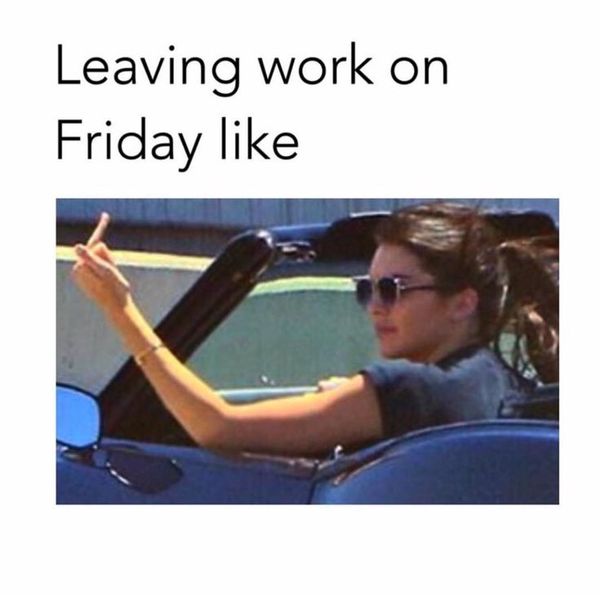 leaving work on friday