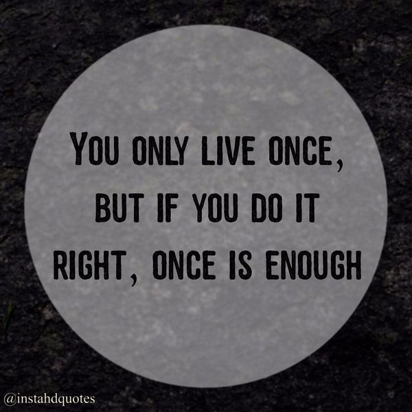 You only live once текст. You only Live once. Yolo - you only Live ONСE перевод. You only Live once перевод. You only Live once на телефон.