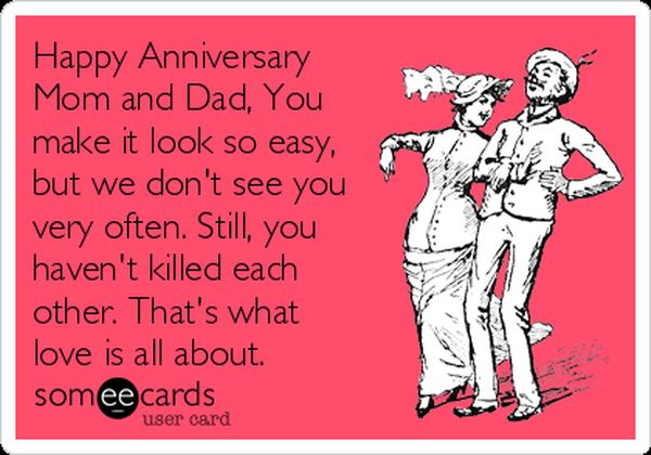 Happy Anniversary Mom and Dad Funny