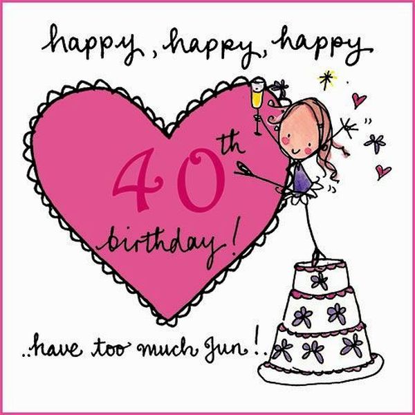 Happy 40th Birthday Quotes, Memes and Funny Sayings