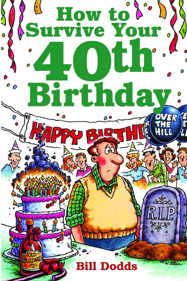 Funny Funny Happy 40th Birthday Pictures