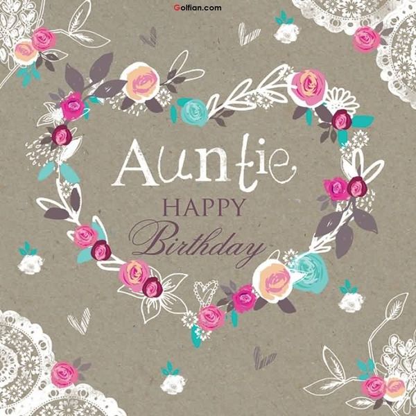 Wonderful E-Card Birthday Wishes For Dear Aunt