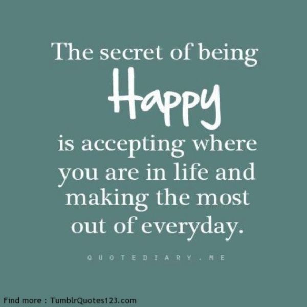 Inspirational Quotes About Finally Being Happy With Life 1