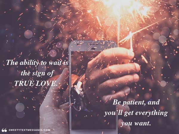 Quote about true love and those who wait