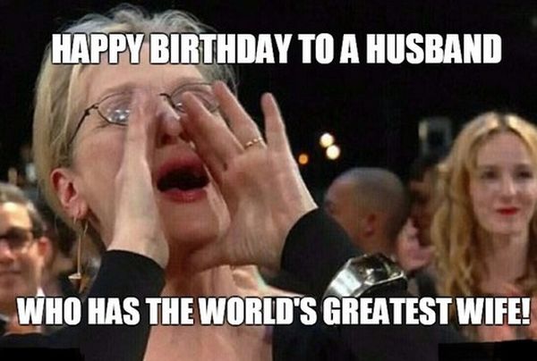 Funny Happy Birthday Husband Meme 3