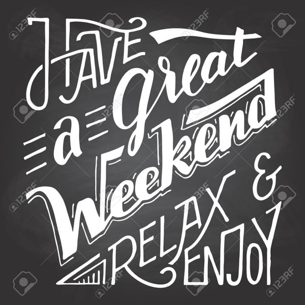 Happy Weekend Quotes 106 Great Sayings About The Weekend