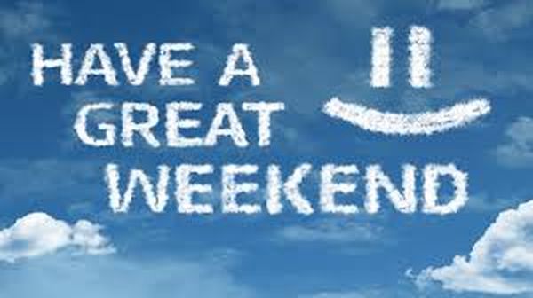 Happy Weekend Quotes: 106 Great Sayings about the Weekend