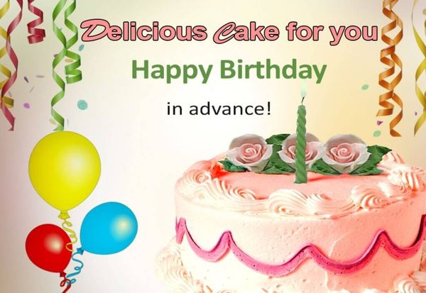Happy Early Birthday Quotes Advance Happy Birthday Wishes