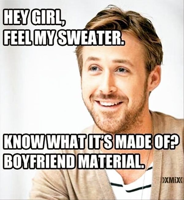 Hey Girl, Feel My Sweater...