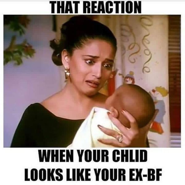 That Reaction Wnen Your Child Looks Like Your Ex-BF