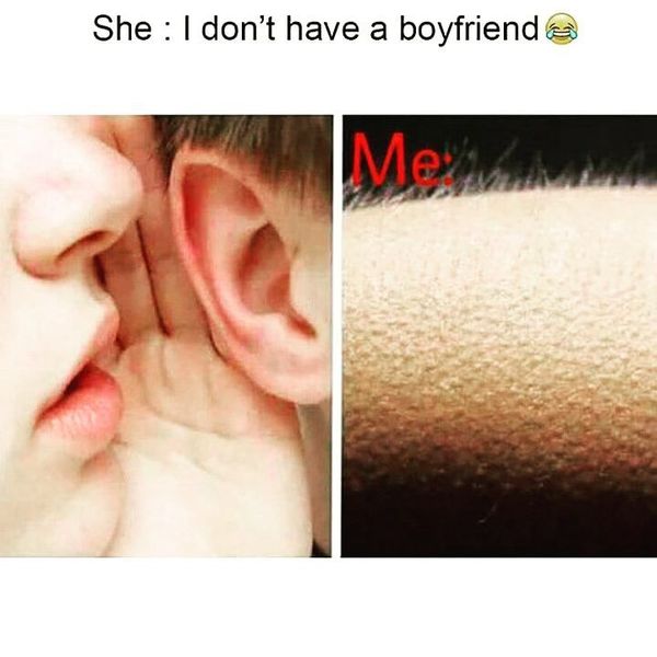 She: I Don`t Have a Boyfriend.