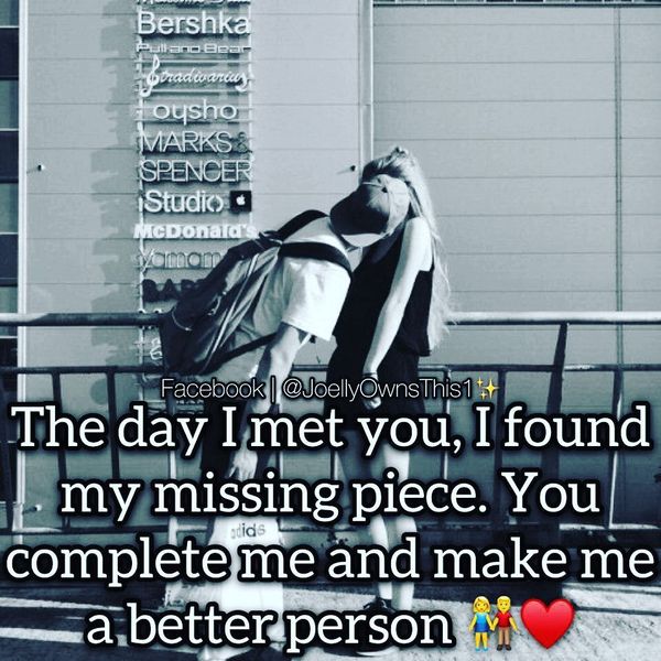 The Day I Met You, I Found My Missing Piece.