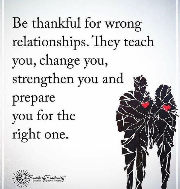Be Thankful for Wrong Relationships.