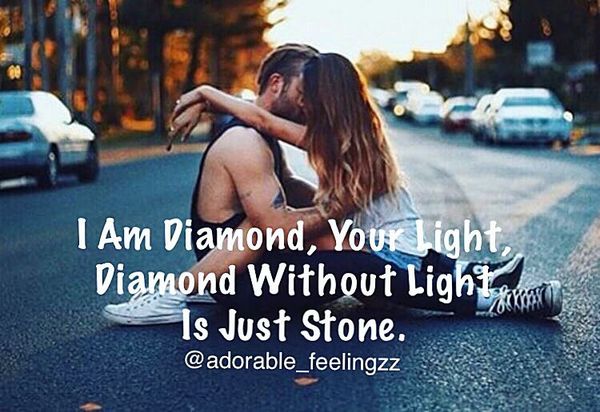 I Am Diamon, Your Light, Diamond without Light Is Just Stone.