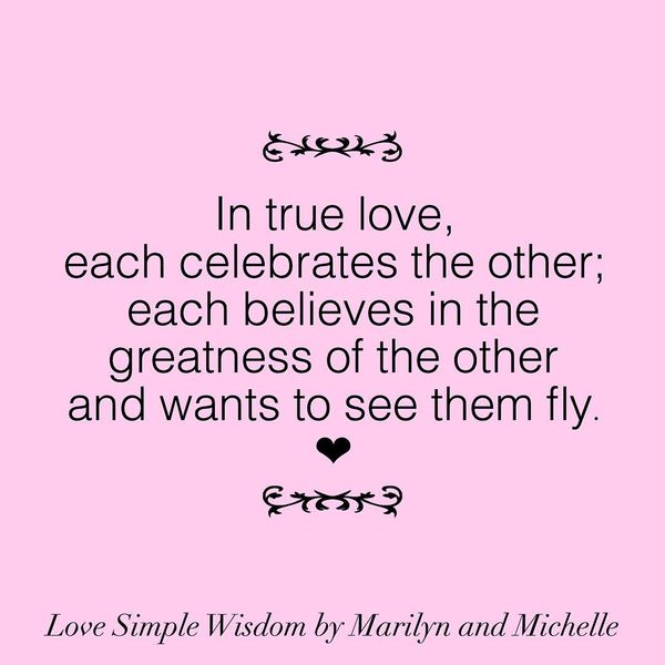 In True Love, Each Celebrates The Other...