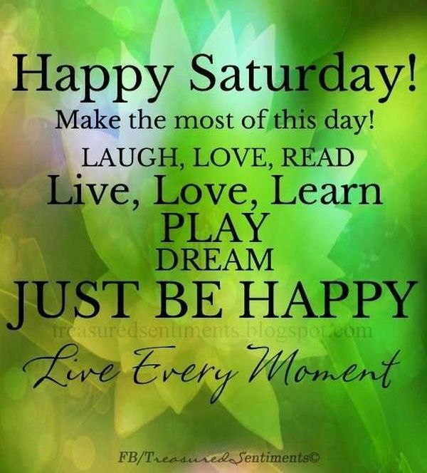 90 Best Happy Saturday Quotes Sayings