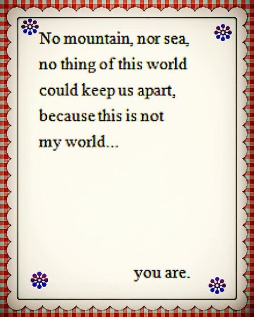 Romantic You are My World Quotes