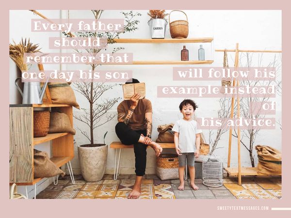 Inspirational quote about dad and son relationship