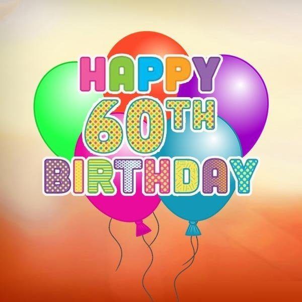 Best Happy 60th Birthday Quotes and Wishes